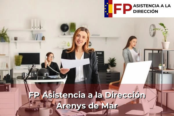 FP Asistencia a la Dirección en Cataluña 218 FP Asistencia a la Dirección en Arenys de Mar