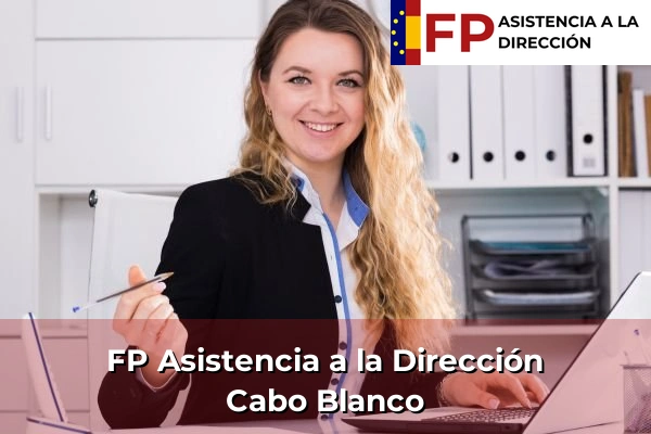 FP Asistencia a la Dirección en Canarias 45 FP Asistencia a la Dirección en Cabo Blanco