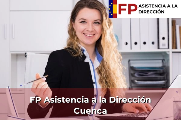 FP Asistencia a la Dirección en Cuenca