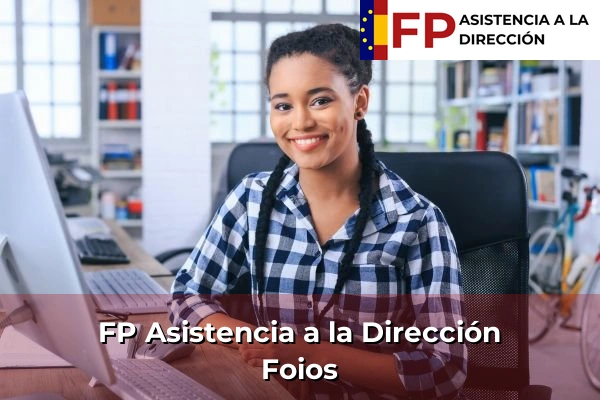 FP Asistencia a la Dirección en Foios