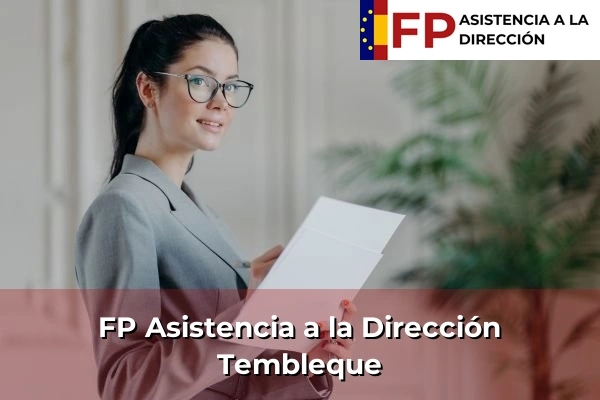 FP Asistencia a la Dirección en Tembleque